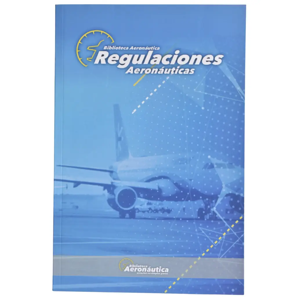 Libro Regulaciones Aeronáuticas