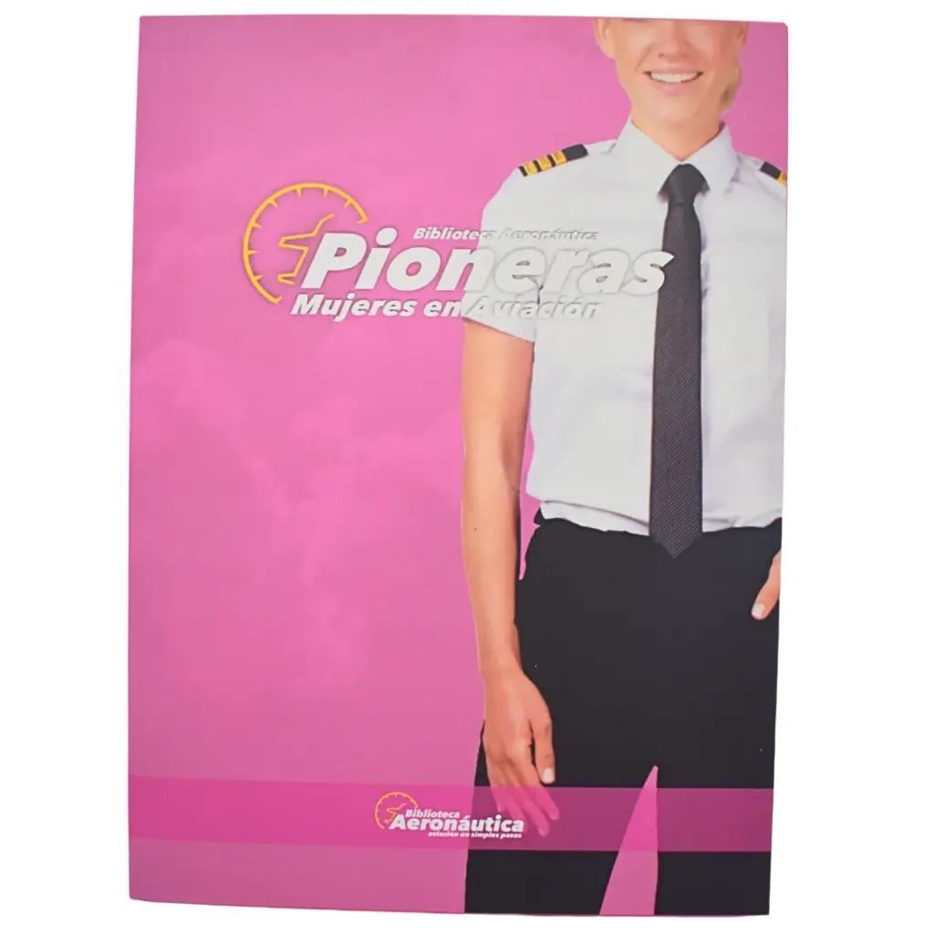 Libro Pioneras Aviadoras – Mujeres en Aviación